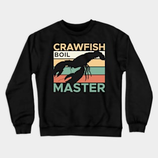 Crawfish Boil Master Cajun Crawdaddy Crewneck Sweatshirt